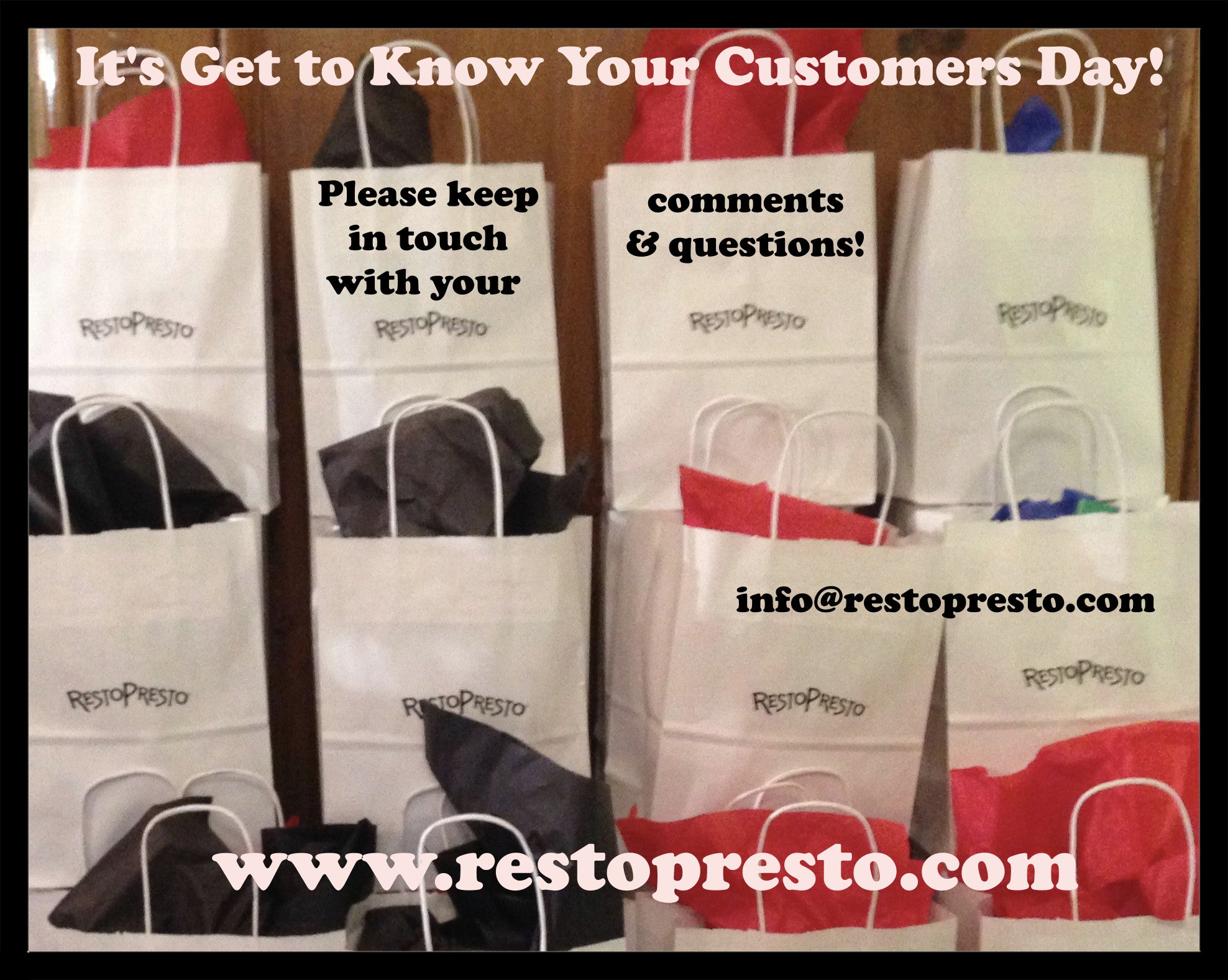 It's Get To Know Your Customers Day!